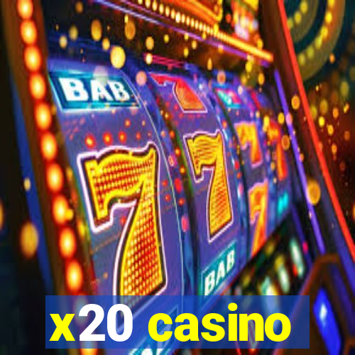 x20 casino